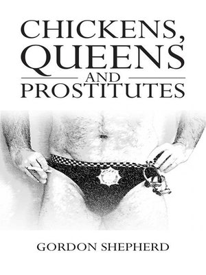 cover image of Chickens, Queens and Prostitutes